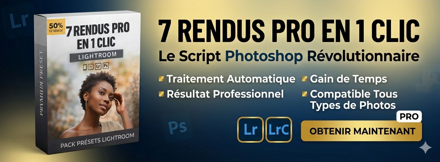 7 RENDUS PRO – LIGHTROOM