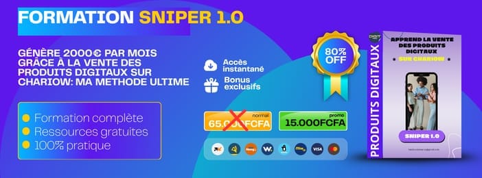FORMATION DE VENTE DE PRODUIT DIGITAUX SNIPER 1.0
