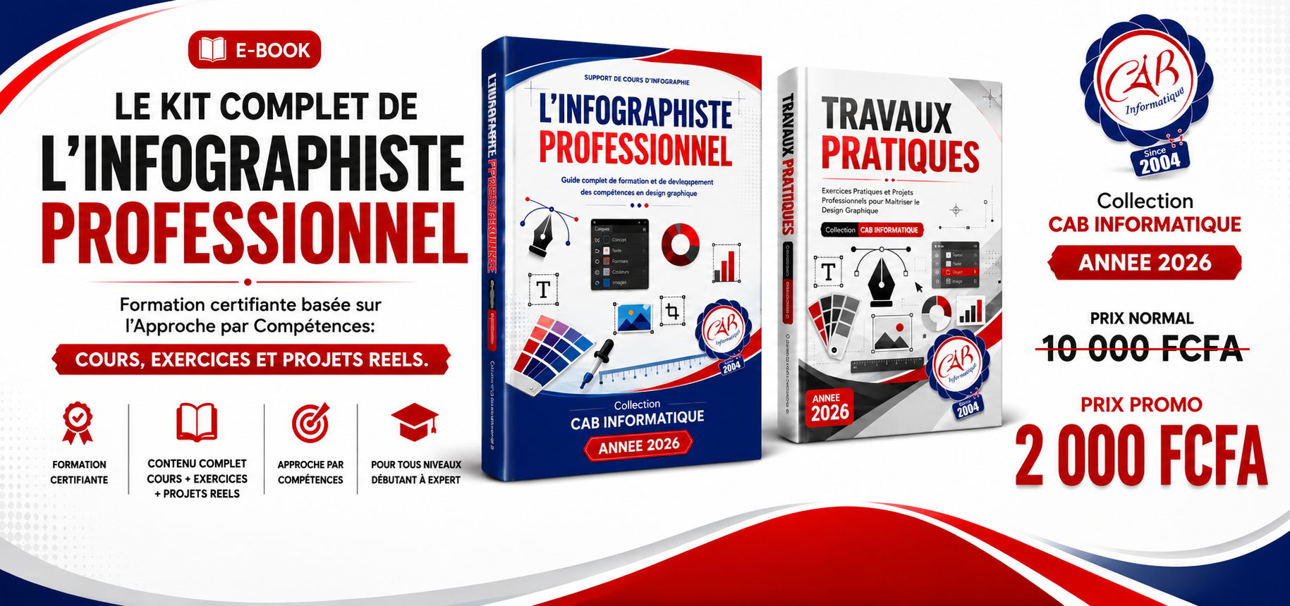 KIT COMPLET DE L'INFOGRAPHISTE PROFESSIONNEL