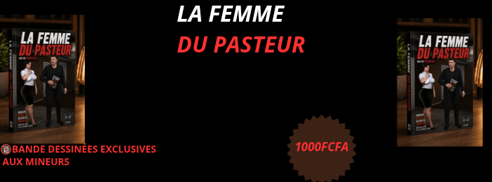 BD & +: LA FEMME DU PASTEUR ET +