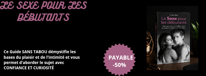 LE SEXE POUR LES DÉBUTANTS