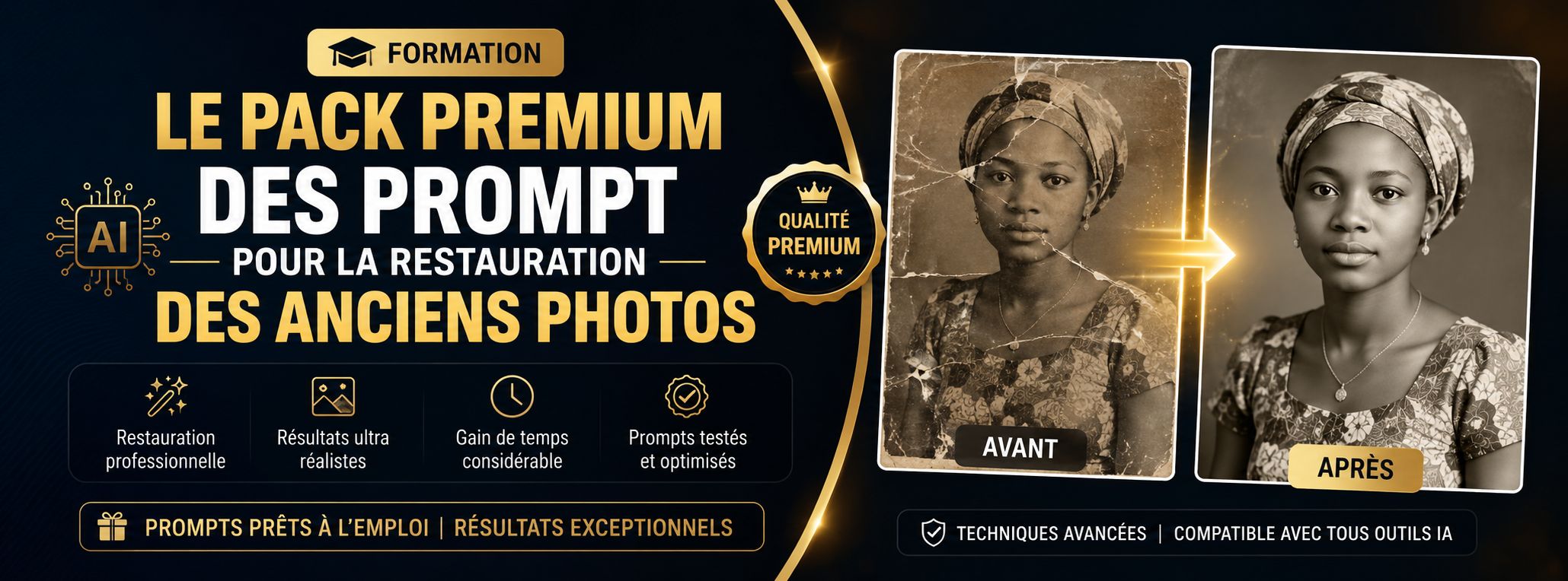 Le pack premium des prompt pour la restauration des anciens photos
