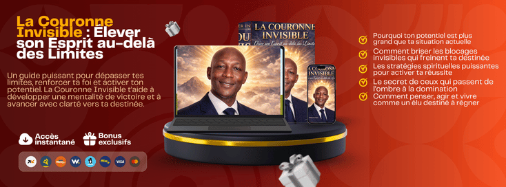 LA COURONNE INVISIBLE ; Élever son Esprit au-delà des Limites