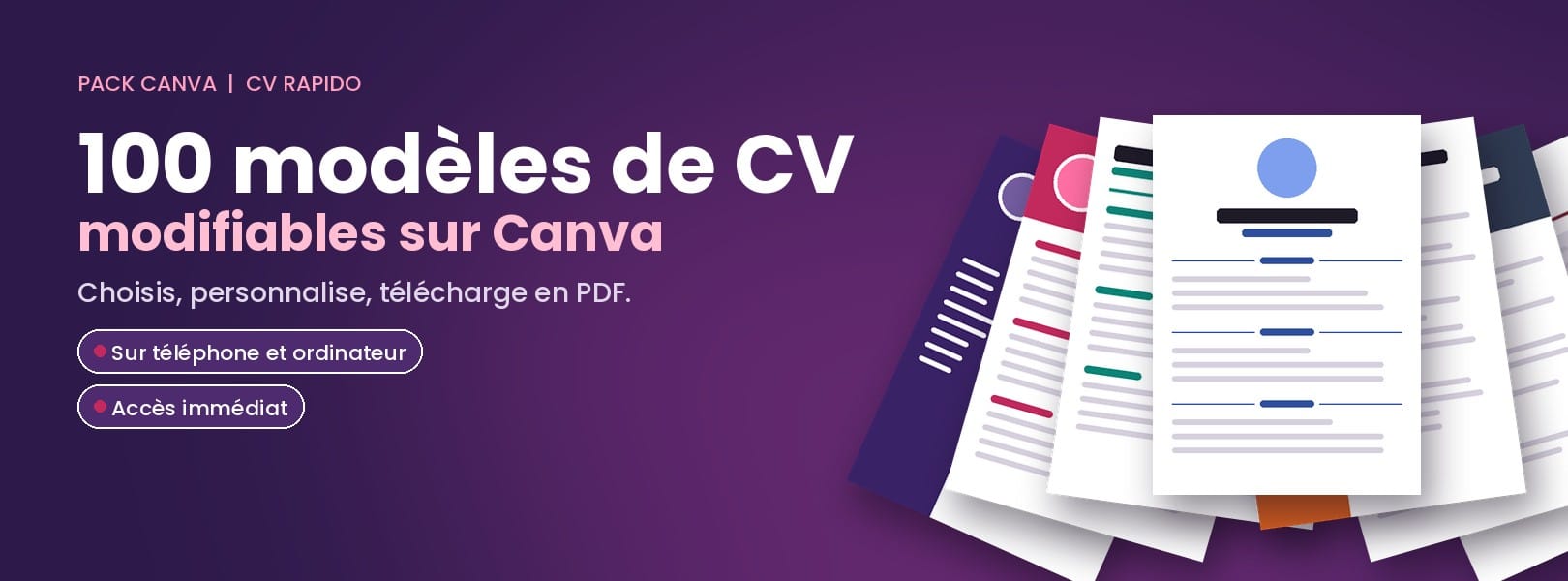 Pack de 100 modèles de CV modifiables sur Canva, à télécharger en PDF