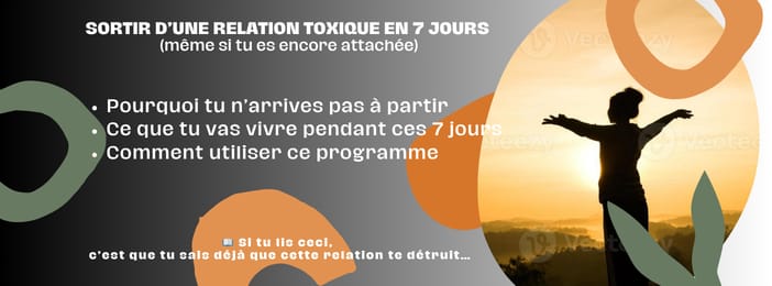 Sortir d’une relation toxique en 7 jours