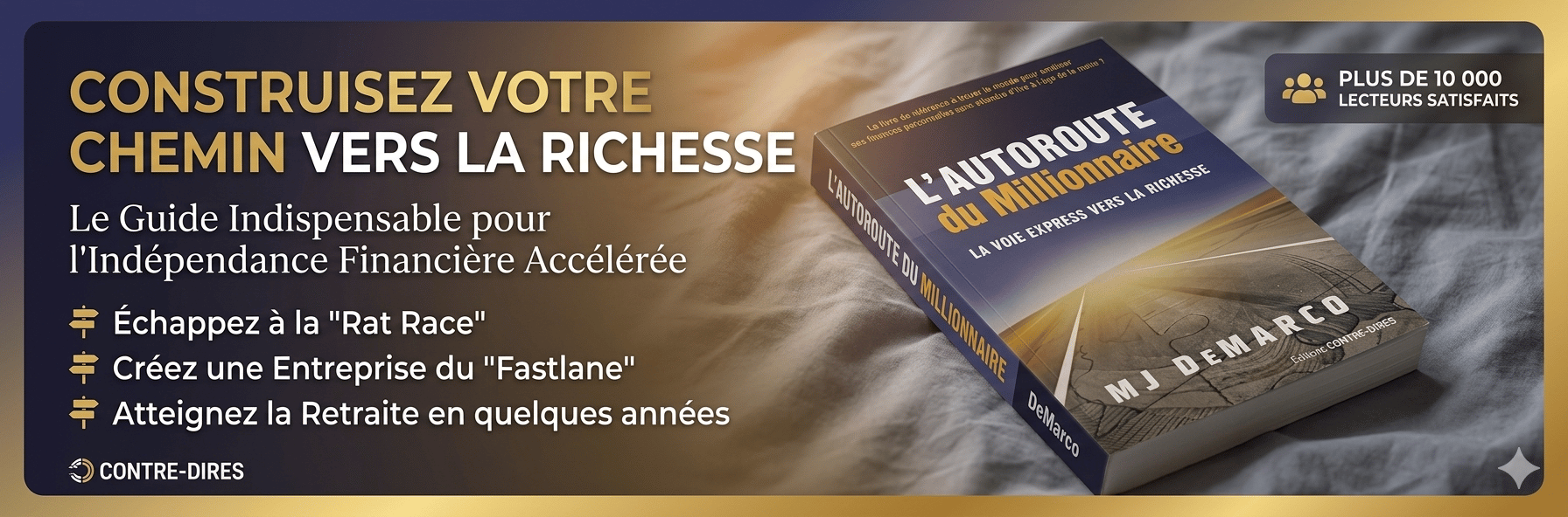 L'Autoroute du Millionnaire : La Voie Express vers la Richesse