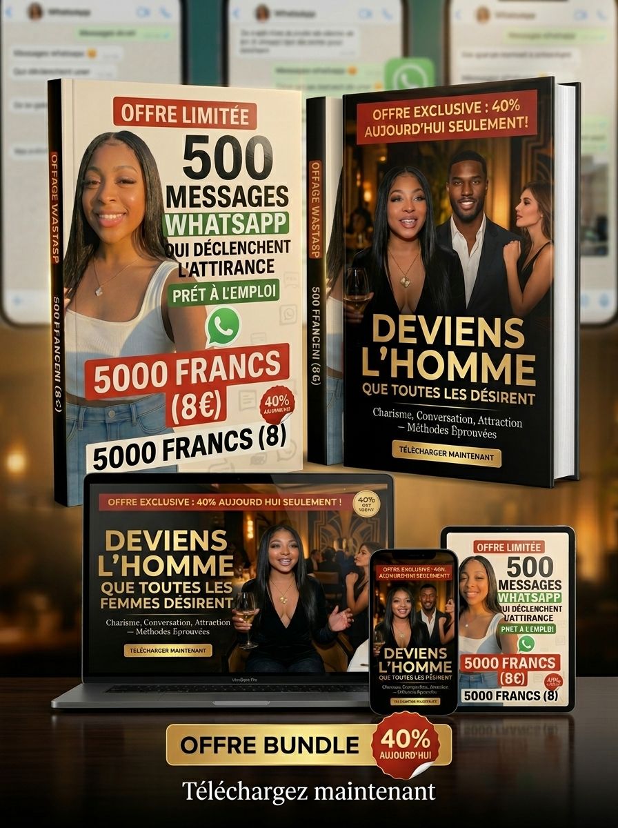 PACK DES 2 GUIDES [500 Messages d’Attirance & DEVIENT L'HOMME QUE TOUTES DESIRENT] KIT COMPLET📚