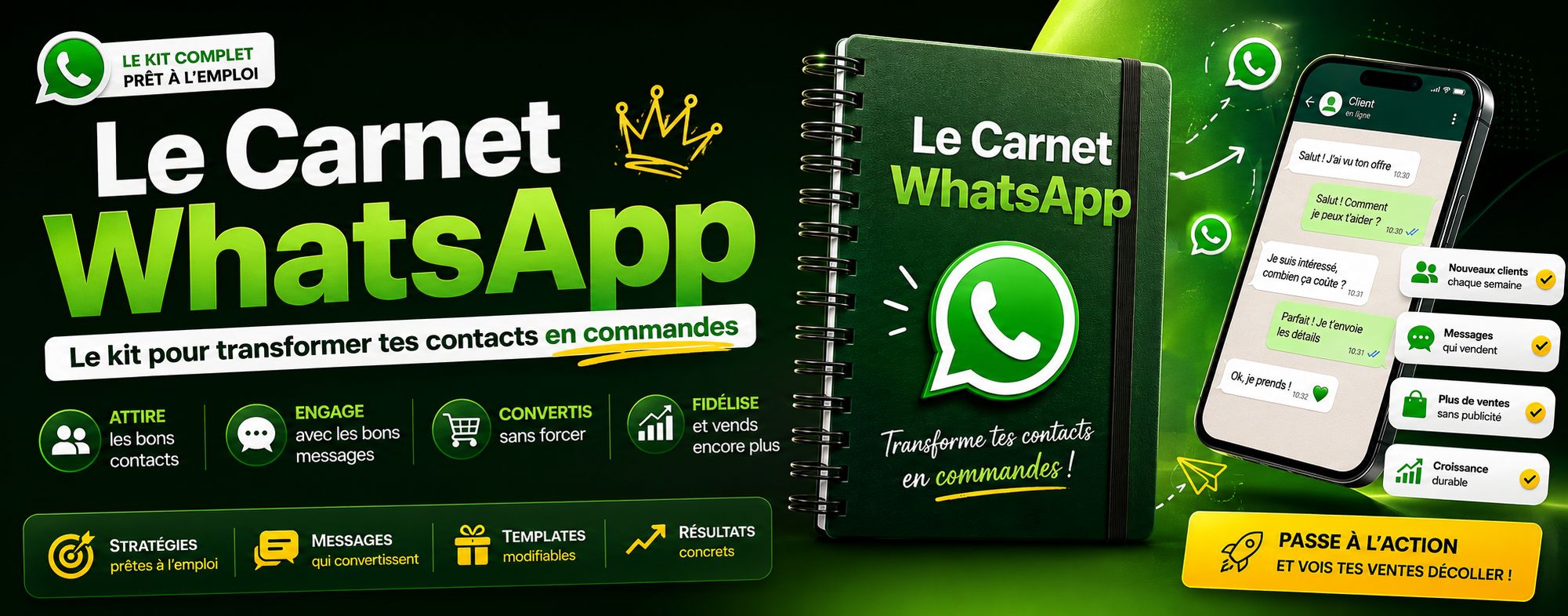 Le Carnet WhatsApp — Le kit pour transformer tes contacts en commandes