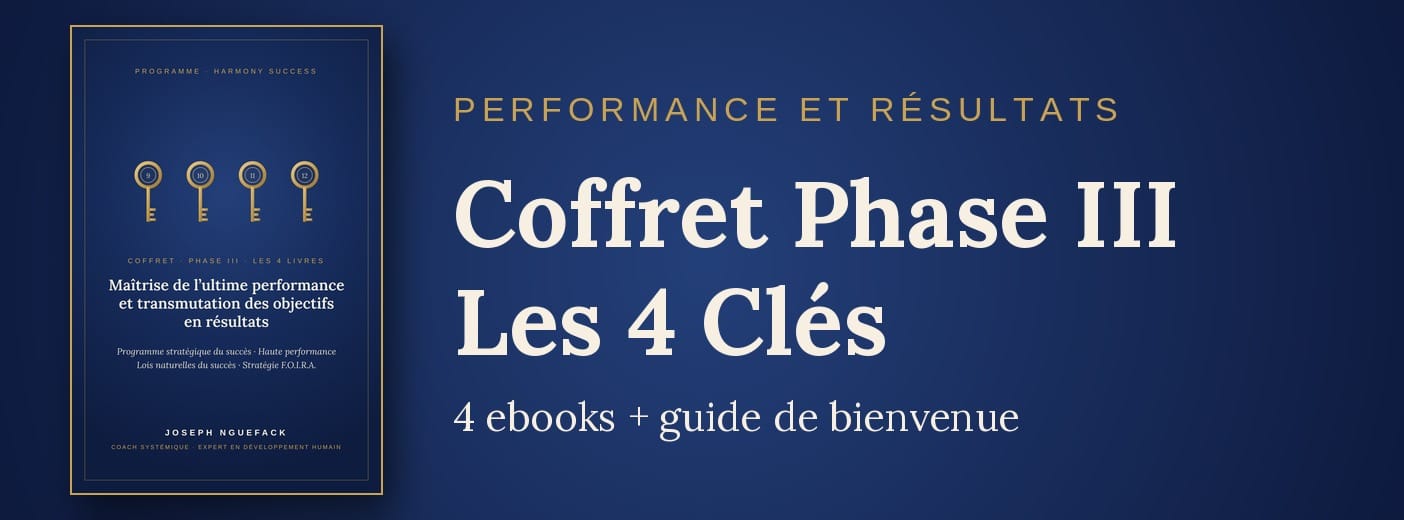 Coffret Phase III · Maîtrise de l'ultime performance (les 4 Clés)