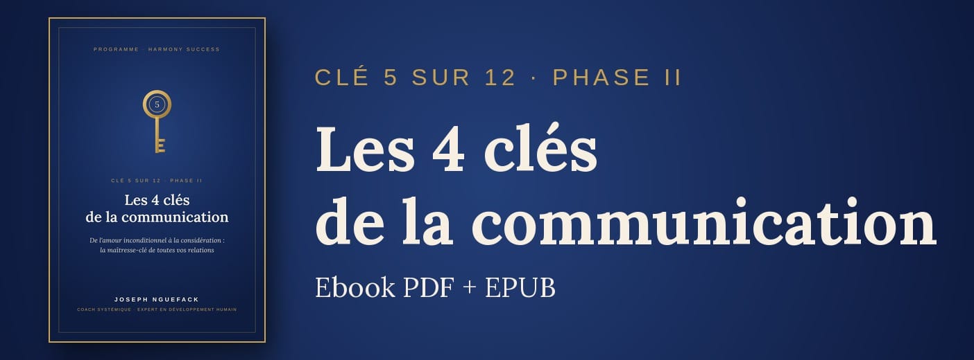 Clé 5 · Les 4 clés de la communication