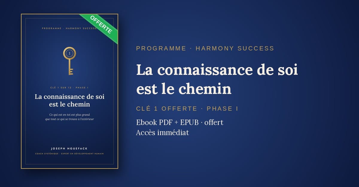 Clé 1 · Offerte · La connaissance de soi est le chemin