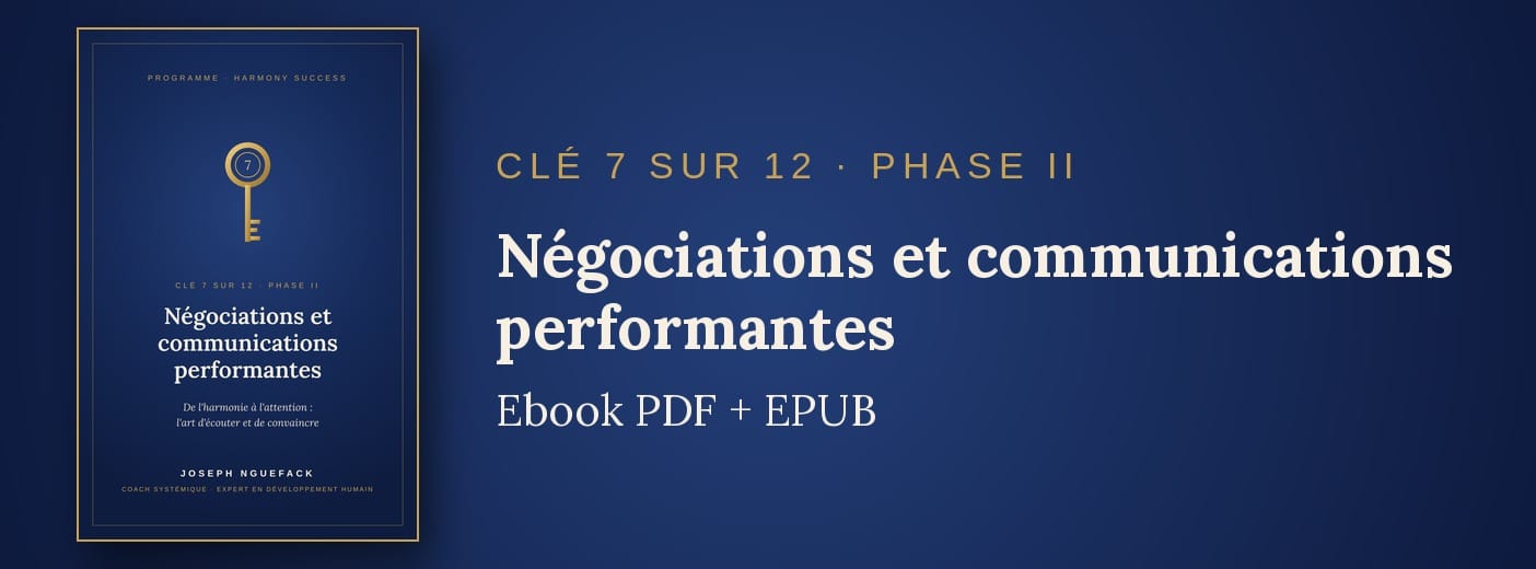 Clé 7 · Négociations et communications performantes