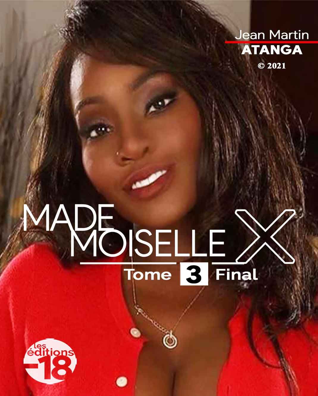 Mademoiselle X - Tome 3 Final  Premium