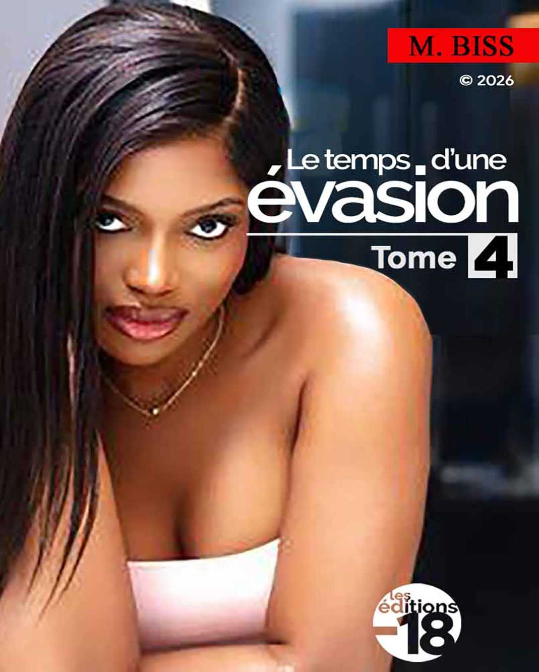 Le temps d'une évasion - Tome 04