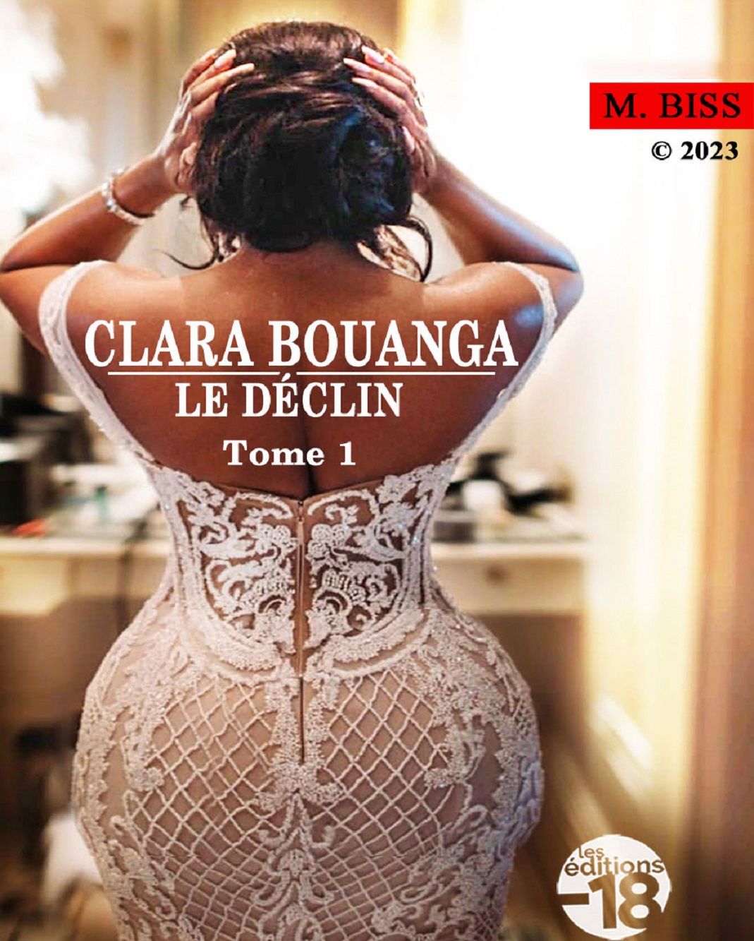 Clara Bounga, le déclin - Tome 1