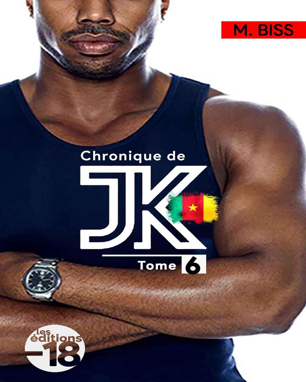 Chronique de JK - Tome 06