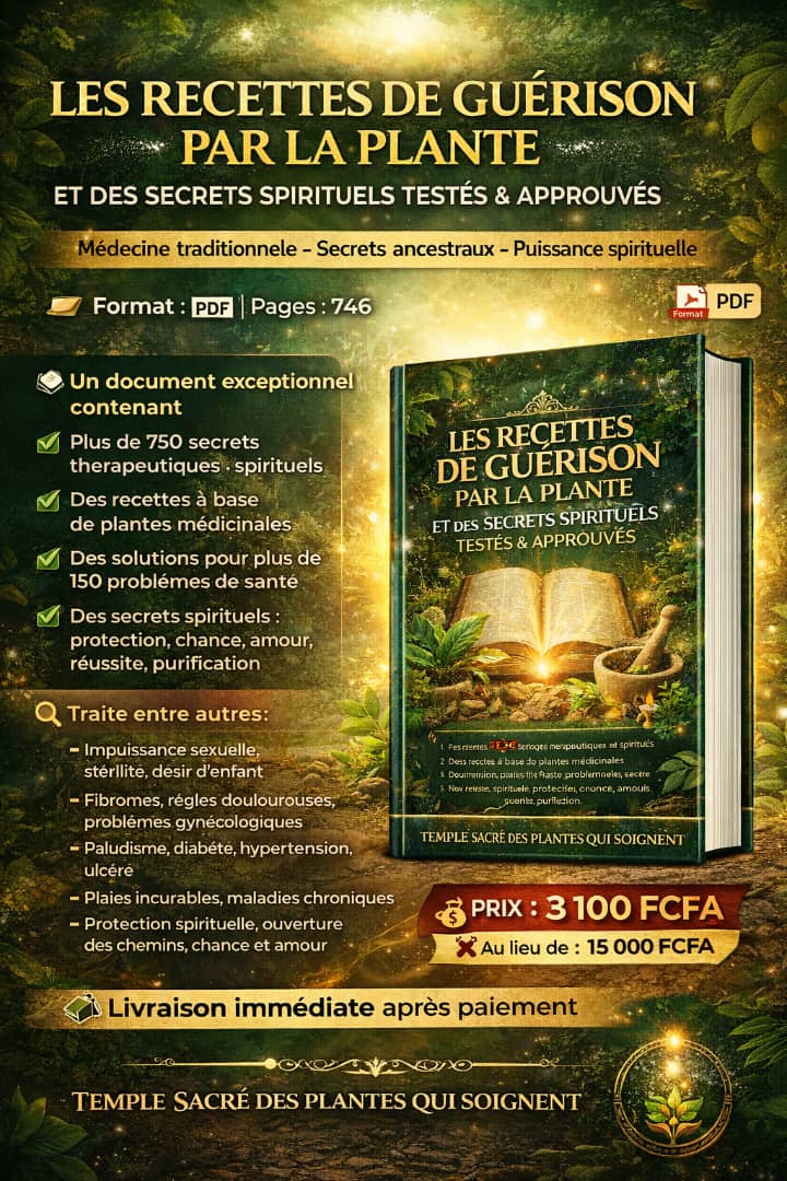 Les Recettes de guérison par la plante