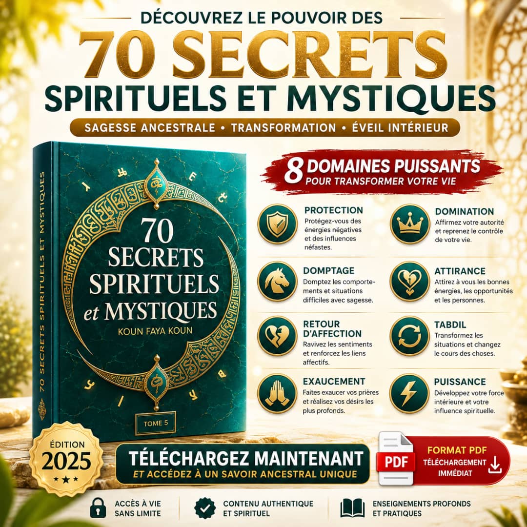 70 Secret spirituels et mystiques kounfayakoun