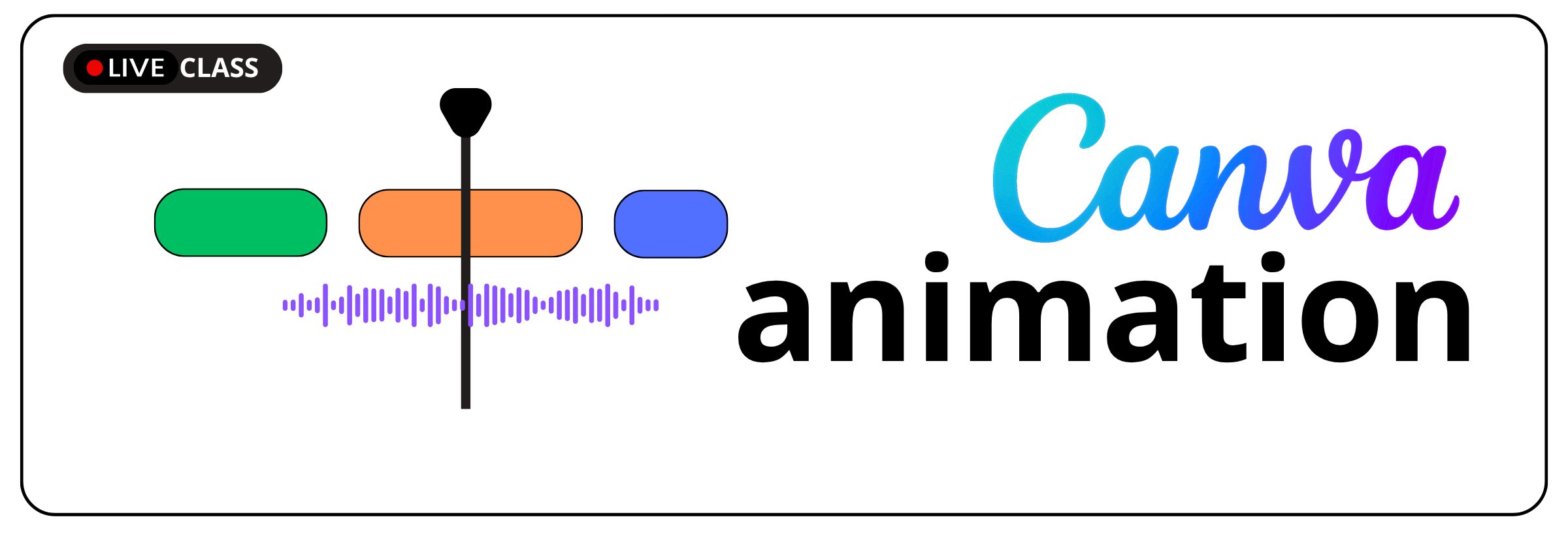 [LiveClass] Créer des Vidéos Animées pour Publicité avec Canva Vidéo