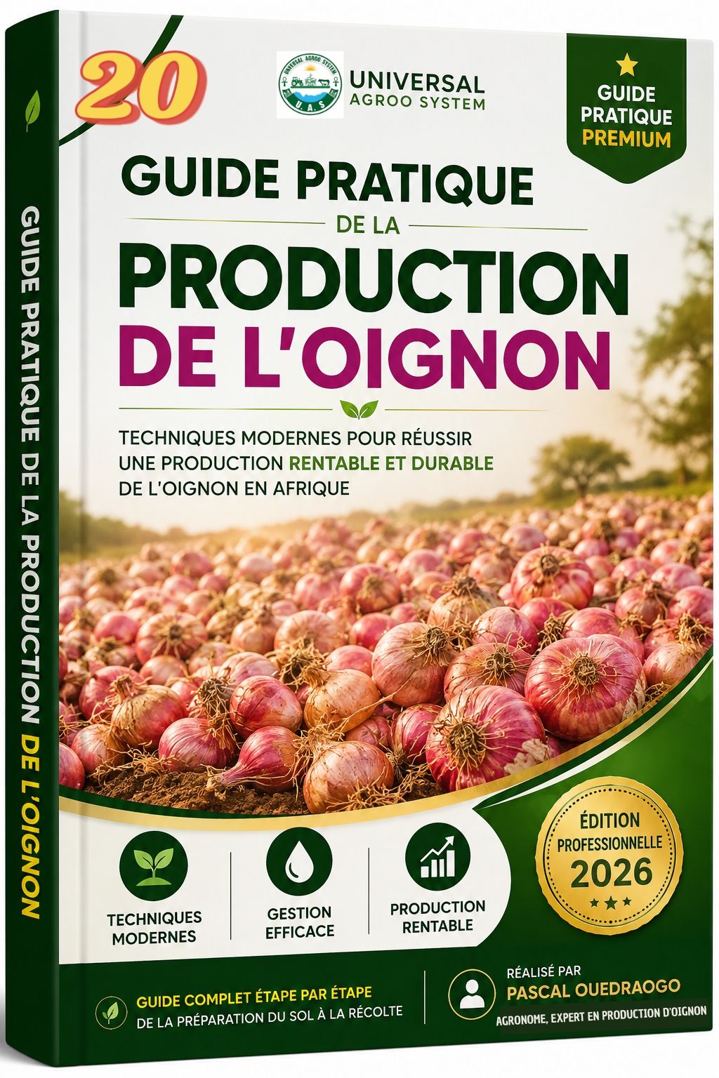 đGUIDE PRATIQUE COMPLET DE LA PRODUCTION DE LâOIGNONđ°