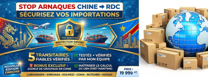 Achat Chine- RDC : 7 Meilleurs Transitaires de Confiance + Bonus Groupage