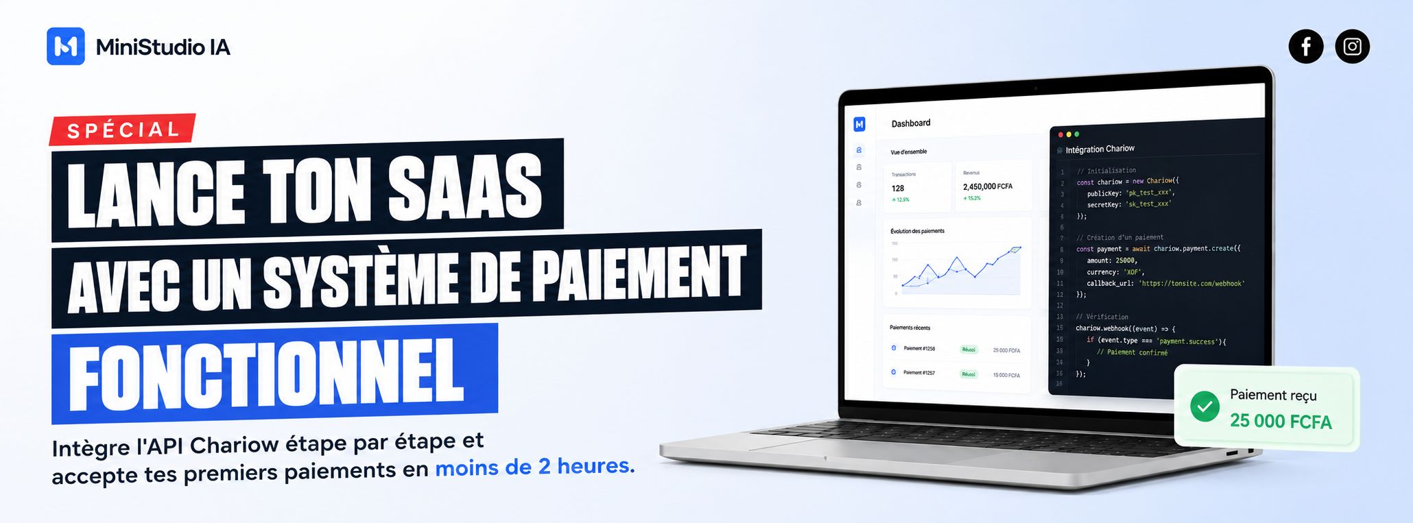 Connecte Chariow à ton SAAS pour que tes clients puissent enfin te payer, en 2h chrono.