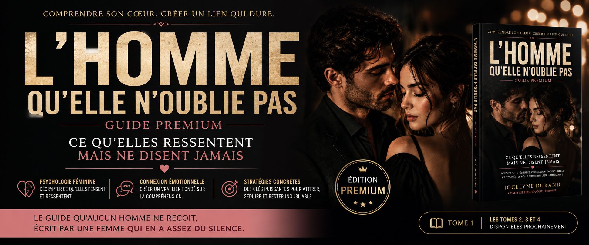 DEVENIR L'HOMME QU'ELLE N'OUBLIE PAS