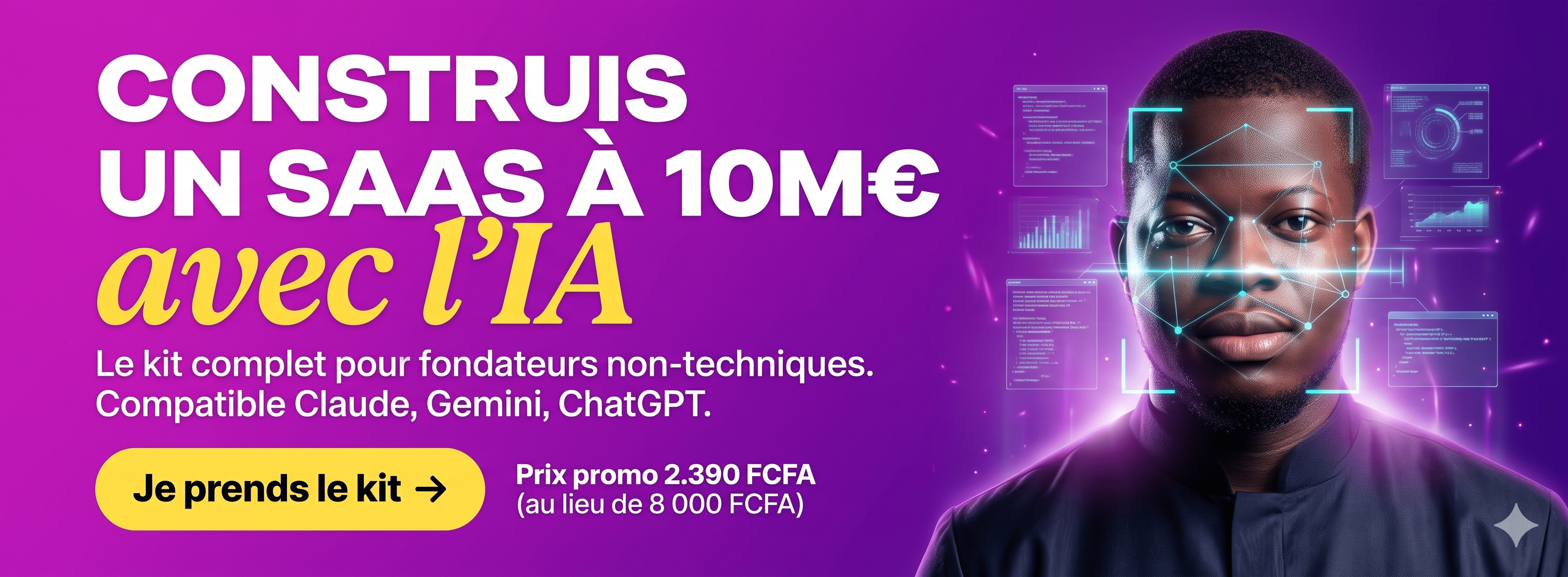 Construis un SaaS à 10M€ avec l'IA