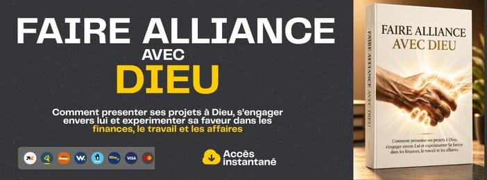FAIRE ALLIANCE AVEC DIEU