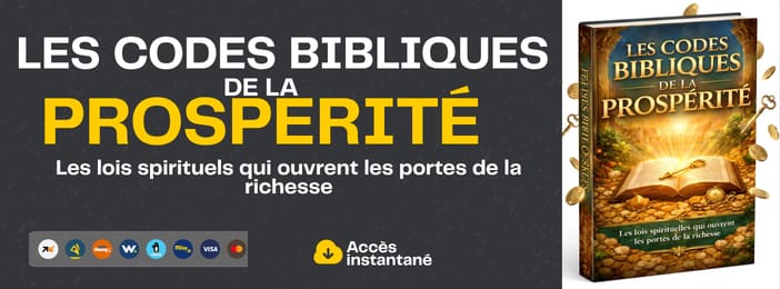 LES CODES BIBLIQUES DE LA PROSPÉRITÉ