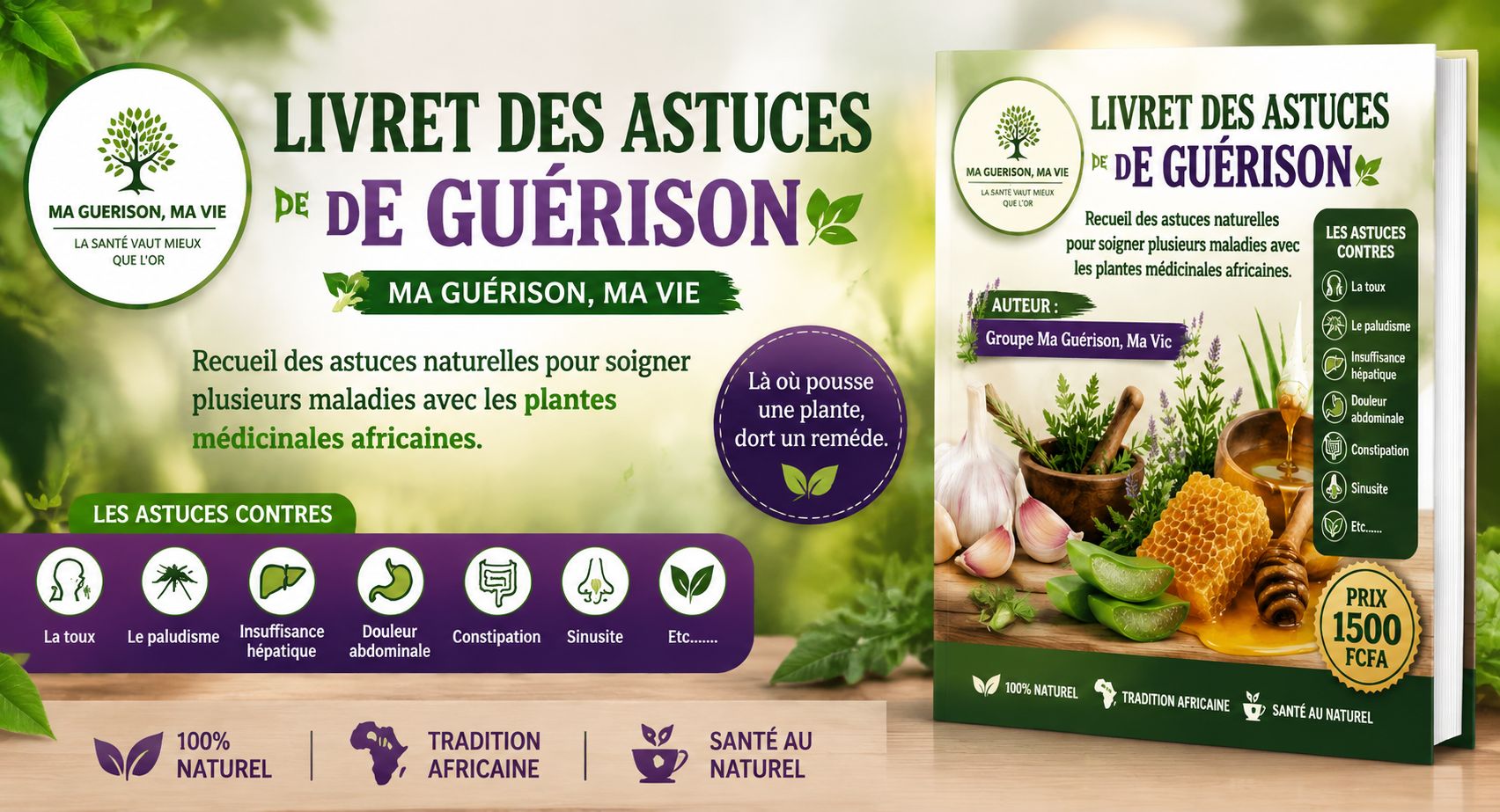 LIVRET DES ASTUCES DE GUÉRISON PAR DES PLANTES.