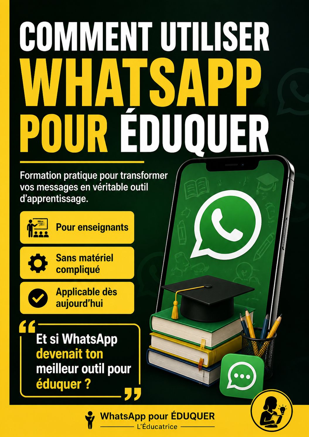 Comment utiliser WhatsApp pour ÉDUQUER (Méthode en 9 étapes)
