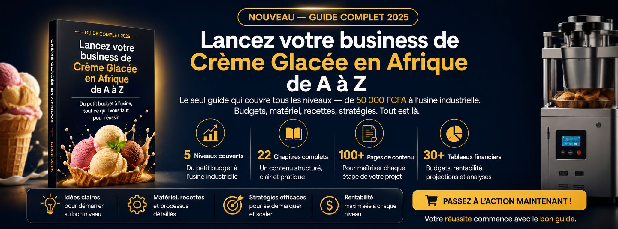 Guide Complet Business Plan Crème Glacée Afrique – Étapes, Modèles & Stratégies