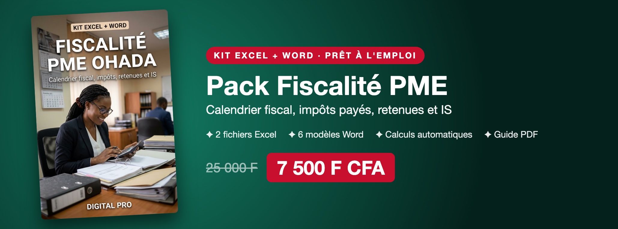 Pack Fiscalité PME OHADA : calendrier fiscal, impôts, retenues et estimation de l'IS sur Excel