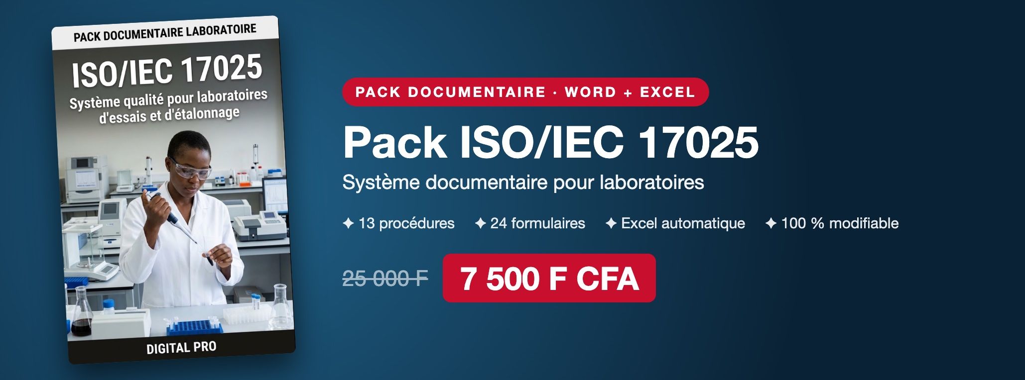 Pack ISO/IEC 17025 : système documentaire pour laboratoires d'essais et d'étalonnage