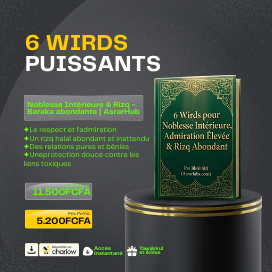6 Wirds pour Noblesse Intérieure, Admiration Élevée & Rizq Abondant   Par Jibril SBI (Asrarlabs.com)
