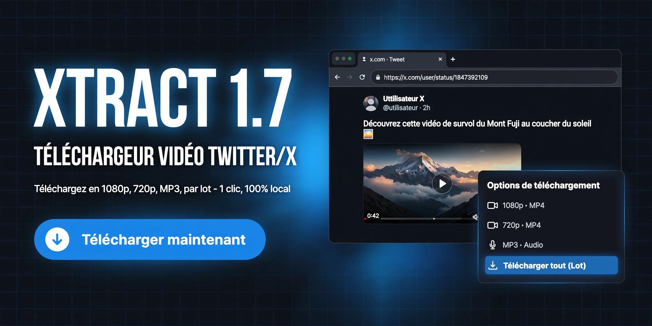 Xtract 1.7 — Téléchargeur Vidéo Twitter/X en 1 clic (1080p • MP3 • Batch)
