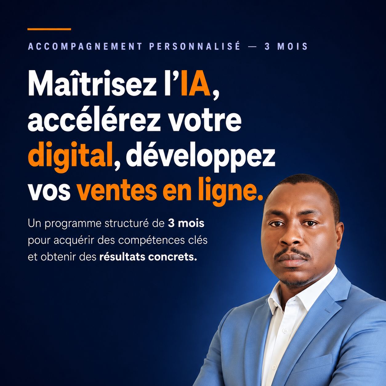 3 MOIS D'ACCOMPAGNEMENTS POUR ÊTRE AUTONOME