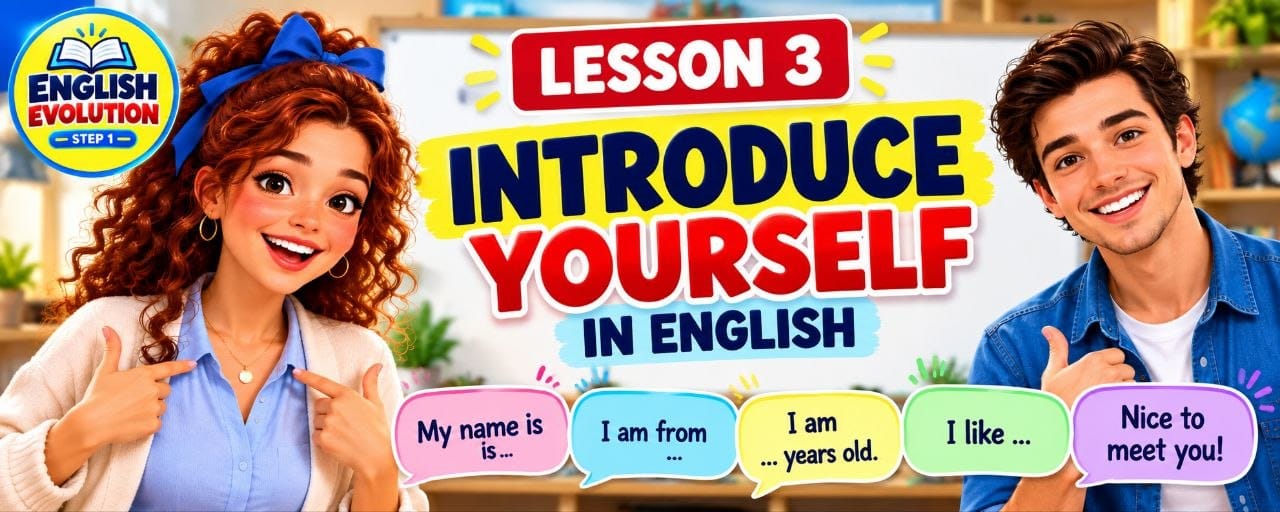 📚 LESSON 3: INTRODUCE YOURSELF IN ENGLISH | English for Beginners (A1)