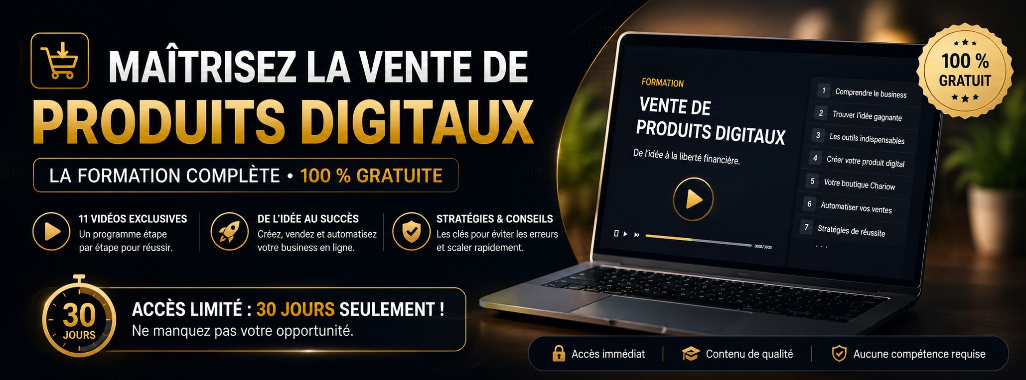 Maîtrisez la Vente de Produits Digitaux : La Formation Complète (100 % Gratuite)