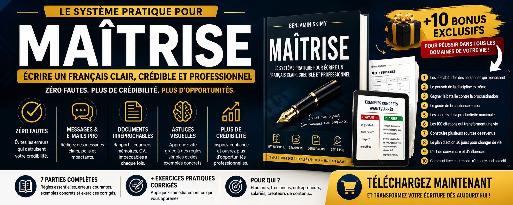 MAÎTRISE Le système pratique pour écrire un français clair, crédible et professionnel.