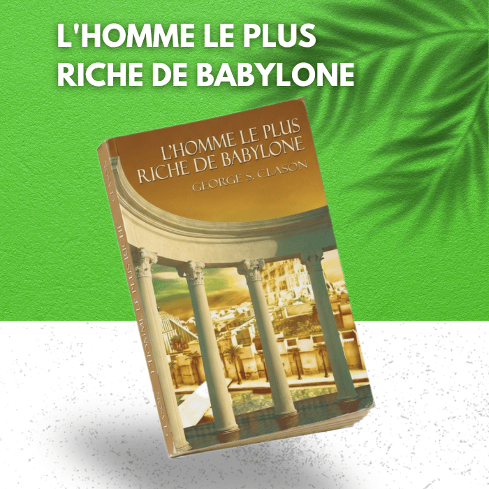 L'homme le plus riche de Babylone