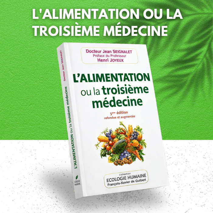 L'ALIMENTATION OU LA TROISIÈME MÉDECINE
