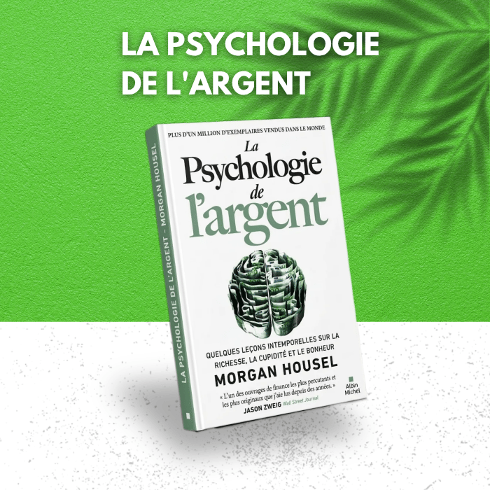 La psychologie de l'argent