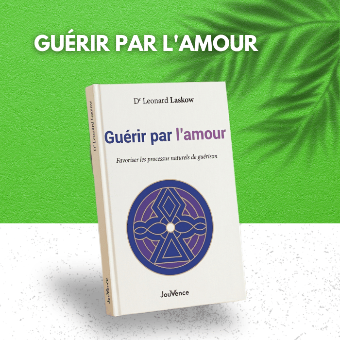 Guérir par l'amour