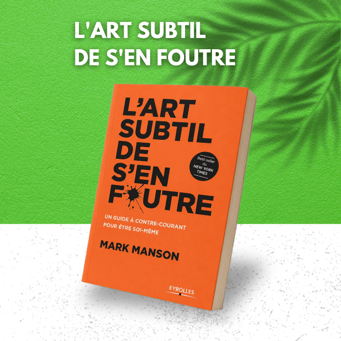 L'Art subtil de s'en foutre