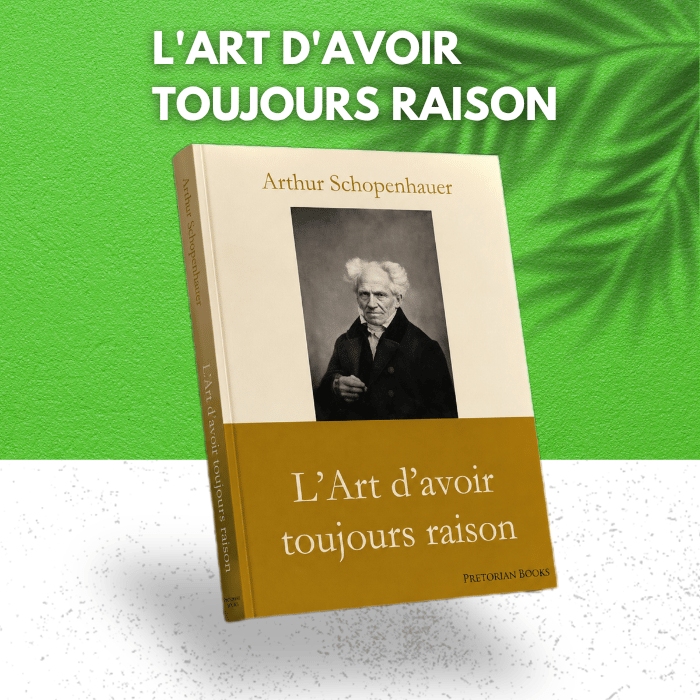 L'Art d'avoir toujours raison