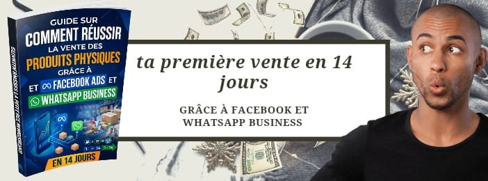 Transforme WhatsApp en machine à cash : ta première vente en 14 jours