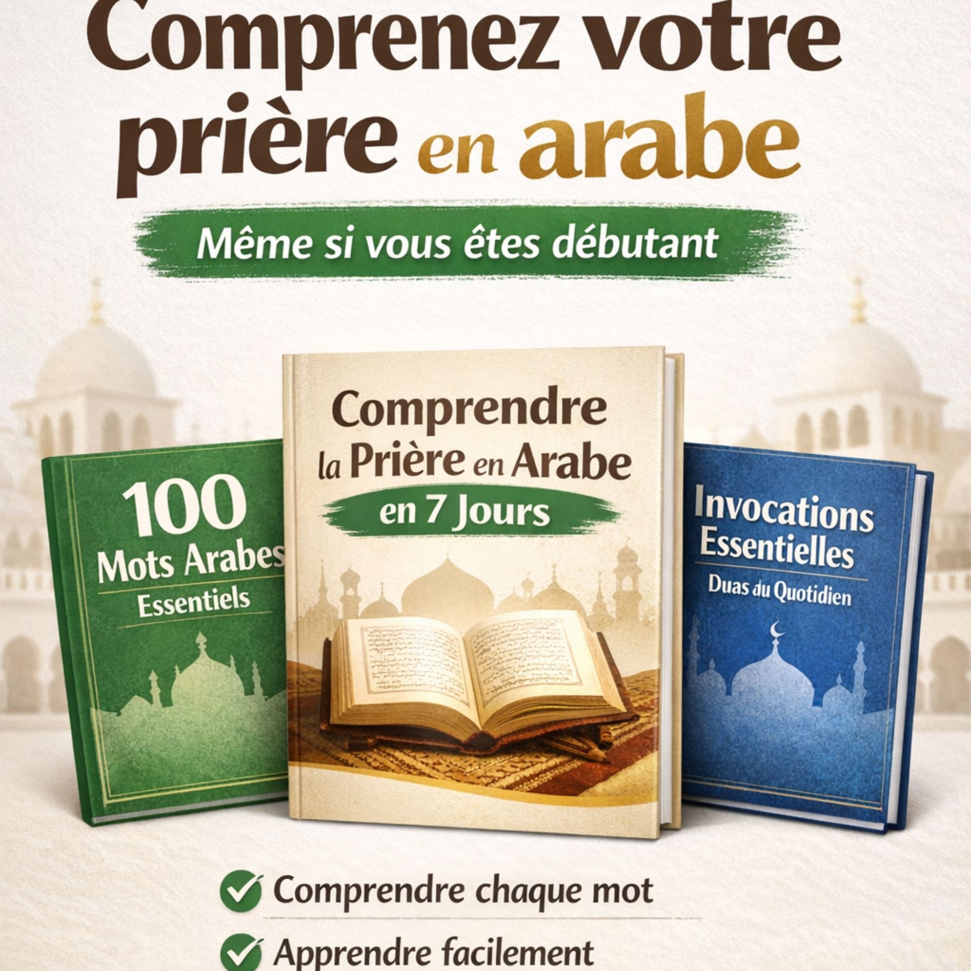 Pack : Comprendre l’Arabe de la Prière