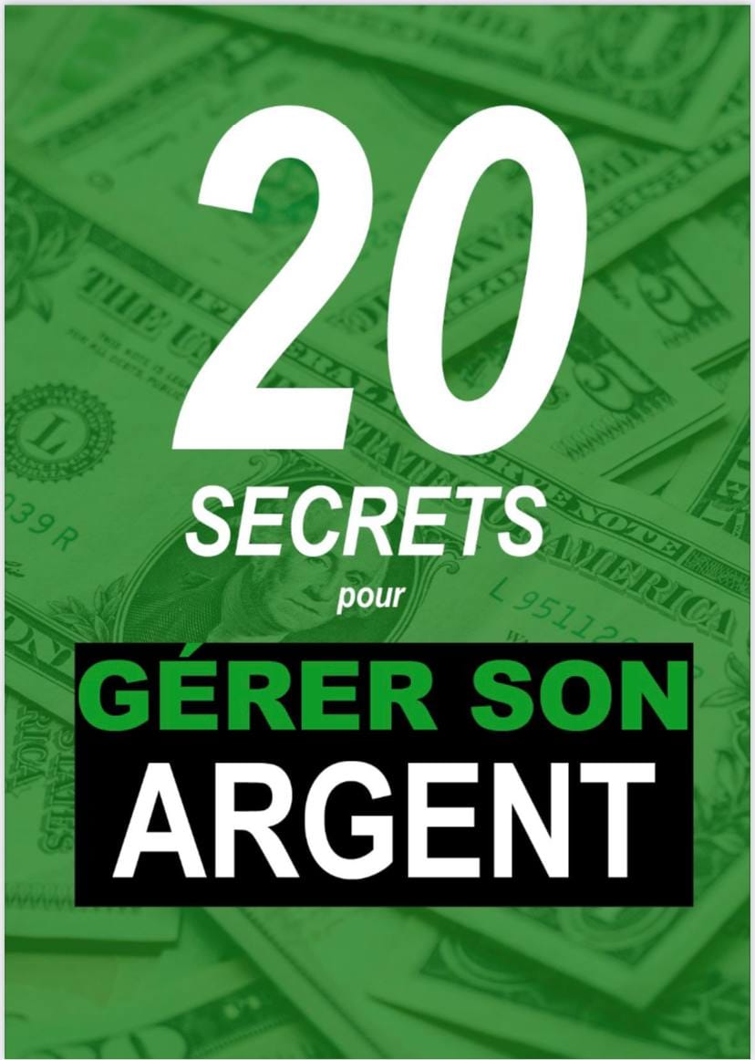 20 secret pour gérer son argent